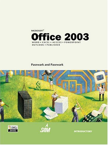 Microsoft Office 2003: Introductory Course