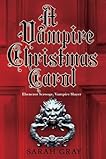 A Vampire Christmas Carol