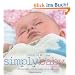 Simply Baby: 20 Special Handknits for Baby's First Two Years