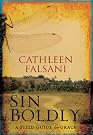 Sin Boldly: A...