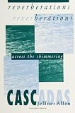 Reverberations: Across the Shimmering Cascadas (SUNY Series in Fem (Suny Series in Feminist Philosophy)