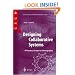 Designing Collaborative Systems: A Practical Guide to Ethnography (Computer Supported Cooperative Work)