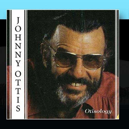 Johnny Otis - Otisology - Zortam Music