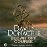 Blown Off Course: A Firebrand John Pearce Adventure, Book 7