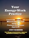 Your Energy-Work Practice:  Locate the Source of Musculoskeletal Pain Using the Postural-Assessment Approach