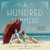 A Hundred Summers | [Beatriz Williams]