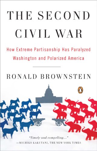 The Second Civil War: How Extreme Partisanship Has Paralyzed Washington and Polarized America