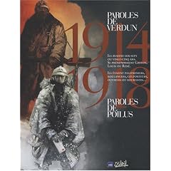 Paroles de Poilus ; Paroles de Verdun 1914-1918 : Coffret en 2 volumes