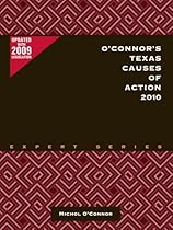 O'Connor's Texas Causes of Action 2010