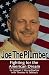 Joe the Plumber: Fighting for the American Dream [JOE THE PLUMBER -OS]