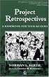 Project Retrospectives: A Handbook for Team Reviews