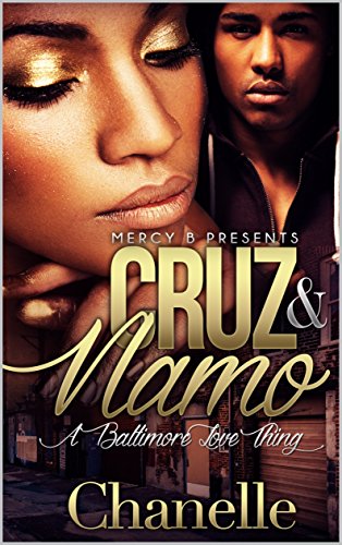 Cruz & Namo: A Baltimore Love Thing