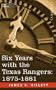 Six Years with the Texas Rangers, 1875-1881