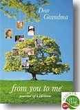 Dear Grandma, from you to me (Journal of a Lifetime) (Journals of a Lifetime)