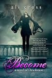 BECOME (Desolation #1)