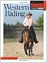 Western Riding (Horse Illustrated Training Guides)