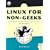 Linux for Non-Geeks: A Hands-On, Project-Based, Take-It-Slow Guidebook