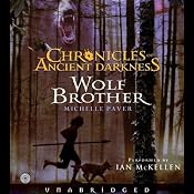 Wolf Brother: Chronicles of Ancient Darkness #1 | [Michelle Paver]