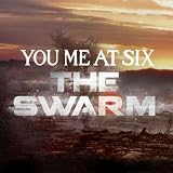 YOU ME AT SIX-THE SWARM