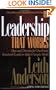 Leadership That Works: Hope and Direction for Church and Parachurch Leaders in Today's Complex World