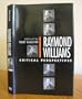 Raymond Williams: Critical Perspectives