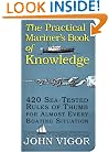 The Practical Mariner's Book of Knowledge: 420 Sea-Tested Rules of Thumb for Almost Every Boating Situation