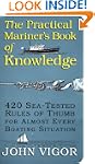The Practical Mariner's Book of Knowl...