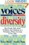 Voices of Diversity: Real People Talk About Problems and Solutions in a Workplace Where Everyone Is Not Alike