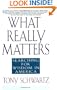 What Really Matters: Searching for Wisdom in America