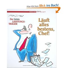 L�uft alles bestens, Chef! Wirtschafts-Cartoons (Redline Wirtschaft bei ueberreuter)