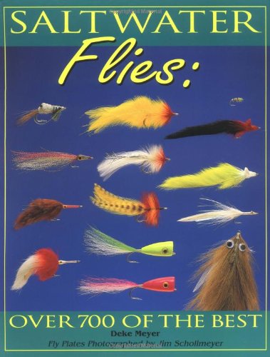 Saltwater Flies: Over 700 of the Best
