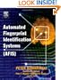 Automated Fingerprint Identification Systems (AFIS)