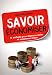 Savoir �conomiser, la m�thode pour d�penser moins et consommer mieux