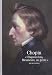Chopin : Chapeau bas, messieurs, un g�nie...