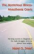 The Mysterious Illness-Myasthenia Gravis