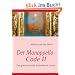 Der Manoppello-Code II: Das geheimnisvolle Schwei�tuch Christi