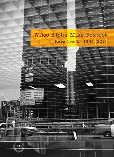 Wilco - Alpha Mike Foxtrot: Rare Tracks 1994-2014 (4cd) - Zortam Music