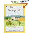 Words in a French Life: Lessons in Love and Language from the South of France