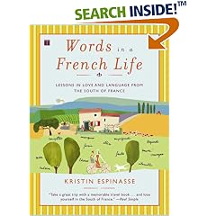Words in a French Life: Lessons in Love and Language from the South of France
