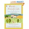 Words in a French Life: Lessons in Love and Language from the South of France