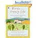 Words in a French Life: Lessons in Love and Language from the South of France