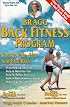 Bragg Back Fitness Program: Keys to a Pain-Free Youthful Back