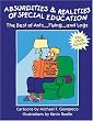 Absurdities & Realities of Special Education: The Best of Ants... Flying... and Logs.