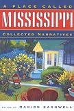 Buy : A Place Called Mississippi (Heritage of Mississippi)