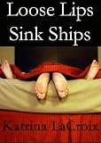Loose Lips Sink Ships