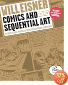 Comics and Sequential Art: Principles and Practices from the Legendary Cartoonist