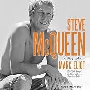 Steve McQueen: A Biography | [Marc Eliot]