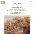 Holst - Orchestral Works