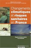 Changements climatiques et risques sanitaires en France