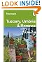 Frommer's Tuscany, Umbria and Florence with Your Family (Frommers With Your Family Series)